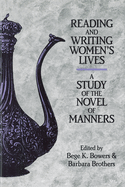 Reading and Writing Women's Lives: A Study of the Novel of Manners