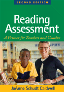 Reading Assessment: A Primer for Teachers and Coaches