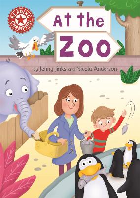 Reading Champion: At the Zoo: Independent Reading Red 2 - Jinks, Jenny