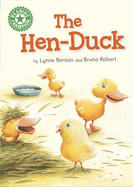 Reading Champion: The Hen-Duck: Independent Reading Green 5
