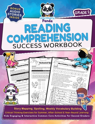 Reading Comprehension 2nd Grade Success Workbook: Story Mapping, Spelling, Weekly Vocabulary Building Critical Thinking Exercises for Summer, After-School & Year-Round Learning Kids Engaging & Interactive Common Core Activities for Second Graders - Panda, Polymath