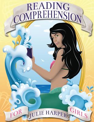 Reading Comprehension for Girls: 48 Fun Short Stories - Harper, Julie