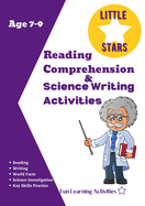 Reading Comprehension & Science Writing Activities Age 7-9: Awesome Skill Builders Reading Comprehension and Interesting Facts Science Activities 3rd Grade, 56pgs for After-School, Self Study & Homeschool