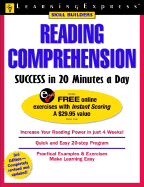 Reading Comprehension Success in 20 Minutes a Day - Chesla, Elizabeth L, and Learning Express LLC (Compiled by)
