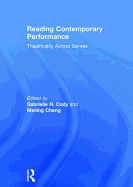 Reading Contemporary Performance: Theatricality Across Genres