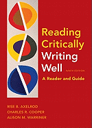 Reading Critically, Writing Well 9e: A Reader and Guide