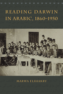 Reading Darwin in Arabic, 1860-1950