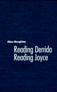 Reading Derrida Reading Joyce