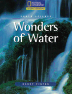 Reading Expeditions (Science: Earth Science): Wonders of Water - National Geographic Learning