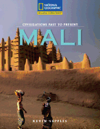 Reading Expeditions (Social Studies: Civilizations Past to Present): Mali - National Geographic Learning