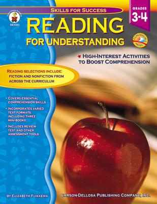 Reading for Understanding, Grades 3 - 4: High Interest Activities to Boost Comprehension - Flikkema, Elizabeth