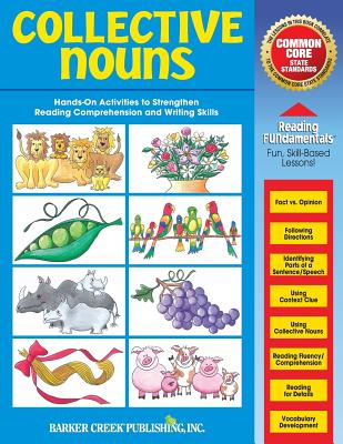 Reading Fundamentals - Collective Nouns: Learn about Collective Nouns and How to Use Them to Strengthen Reading Comprehension and Writing Skills - Hurst, Carolyn