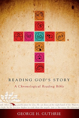 Reading God's Story-HCSB: A Chronological Reading Bible - Guthrie, George H, and Holman Bible Staff (Editor)