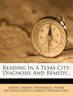 Reading in a Texas City: Diagnosis and Remedy