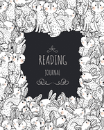 Reading Journal: Perfect Gifts For Book Lovers / Reading Journal / Reading Notebook Spacious Record Pages For Rabbit Lovers, Softback, Large Size