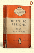 Reading Lessons: An English Teacher's Love Letter to the Books that Shape Us