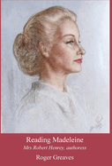 Reading Madeleine: Mrs Robert Henrey, authoress