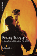 Reading Photography: A Sourcebook of Critical Texts