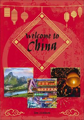 Reading Planet KS2 - Welcome to China - Level 8: Supernova (Red+ band) - Bradman, Tom