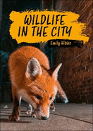 Reading Planet KS2: Wildlife in the City - Earth/Grey