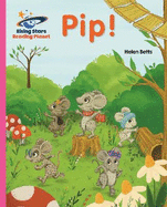 Reading Planet - Pip! - Pink A: Galaxy