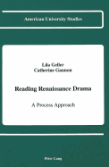 Reading Renaissance Drama: A Process Approach