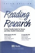 Reading Research: A User-Friendly Guide for Nurses and Other Health Professionals - Logan, Jo, PhD, and Davies, Barbara, RN, PhD