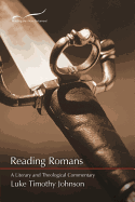 Reading Romans: A Literary & Theological Commentary
