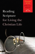 Reading Scripture for Living the Christian Life - Treacy, Bernard (Editor), and Young, Frances Margaret (Volume editor), and McCullough, J.C. (Volume editor)