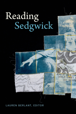 Reading Sedgwick - Berlant, Lauren (Editor)