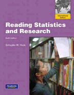 Reading Statistics and Research: International Edition - Huck, Schuyler W.