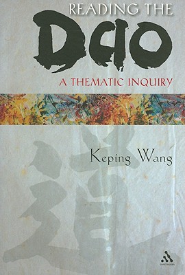 Reading the DAO: A Thematic Inquiry - Wang, Keping