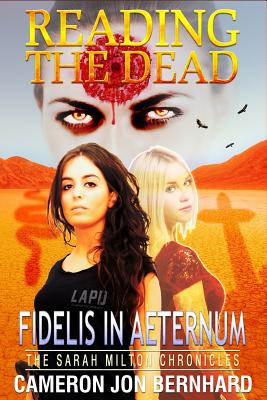 Reading the Dead: Fidelis in Aeternum - Mills Nash, Eve (Editor), and Bernhard, Cameron Jon