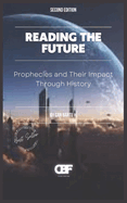 Reading the Future: Prophecies and Their Impact Through History