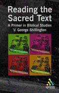 Reading the Sacred Text: An Introduction in Biblical Studies
