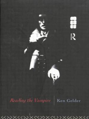 Reading the Vampire - Gelder, Ken