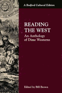 Reading the West: An Anthology of Dime Westerns