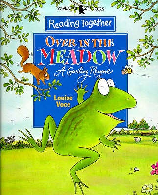 Reading Together Level 3: Over in the Meadow - Voce, Louise