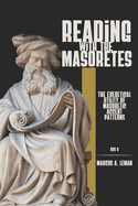 Reading with the Masoretes: The Exegetical Utility of Masoretic Accent Patterns