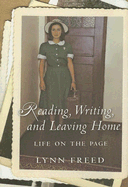 Reading, Writing, and Leaving Home: Life on the Page