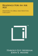 Readings for an Air Age: Training in Oral and Written Thought