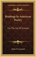 Readings in American Poetry: For the Use of Schools