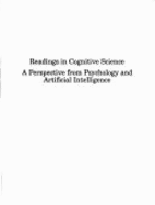 Readings in Cognitive Science: A Perspective from Psychology and Artificial Intelligence