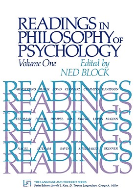 Readings in Philosophy of Psychology, Volume I - Block, Ned J (Editor), and Langendoen, D Terence (Editor), and Katz, Jerrold J (Editor)