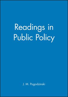 Readings in Public Policy - Pogodzinski, J. M. (Editor)