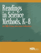 Readings in Science Methods, K-8: An Ntsa Press Journals Collection