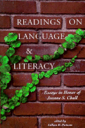 Readings on Language and Literacy: Essays in Honor of Jeanne Chall