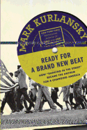 Ready for a Brand New Beat: How "Dancing in the Street" Became the Anthem for a Changing America