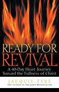 Ready for Revival: A 40-Day Heart Journey Toward the Fullness of Christ