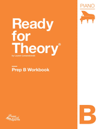 Ready for Theory: Piano Workbook, Prep B